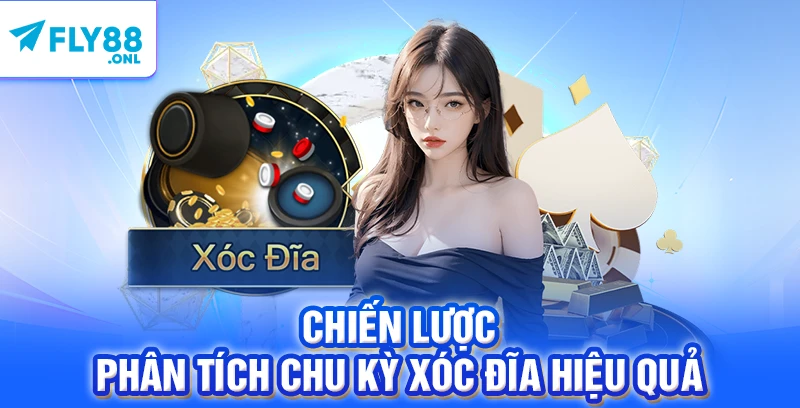 Chiến lược phân tích chu kỳ xóc đĩa hiệu quả 