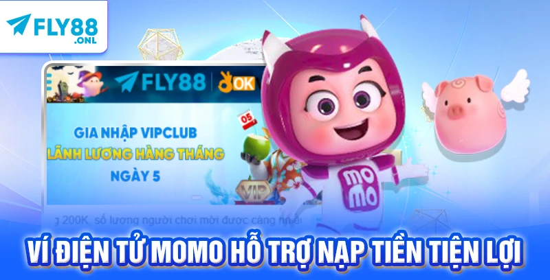 Ví điện tử Momo hỗ trợ nạp tiền tiện lợi