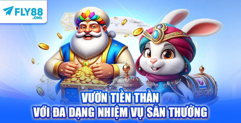 Vườn Tiền Thần với đa dạng nhiệm vụ săn thưởng
